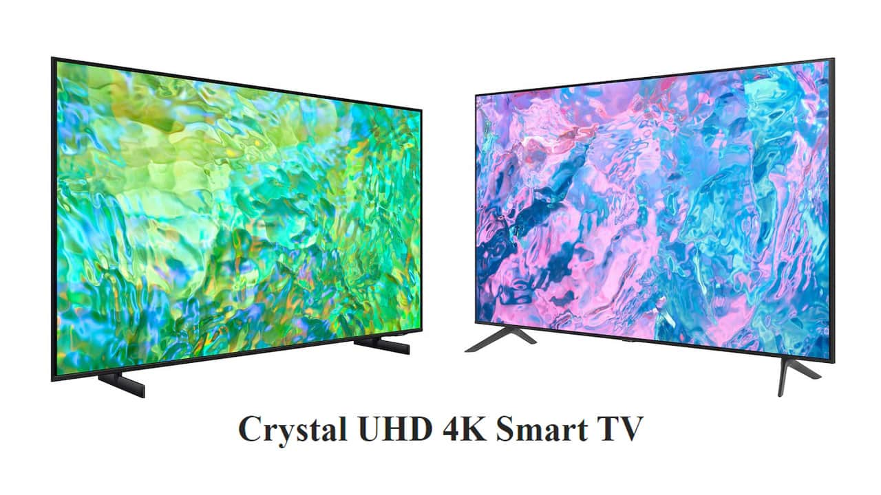 Crystal UHD 4K TVs